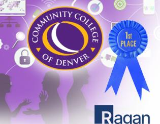 Community College of Denver logo and Ragan logo. A blue ribbon 1st place ribbon to represent the acknowledgement as a top place to work.